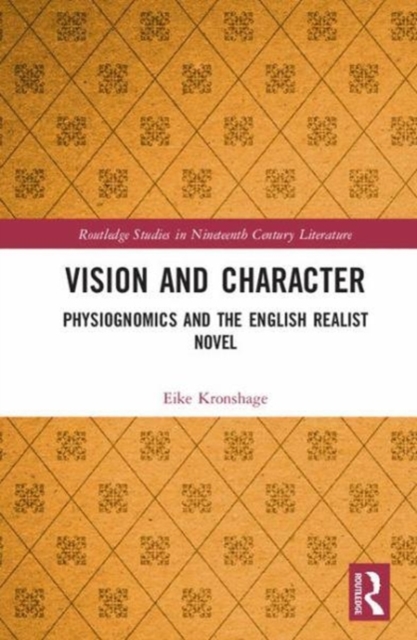 Vision and Character : Physiognomics and the English Realist Novel, Hardback Book