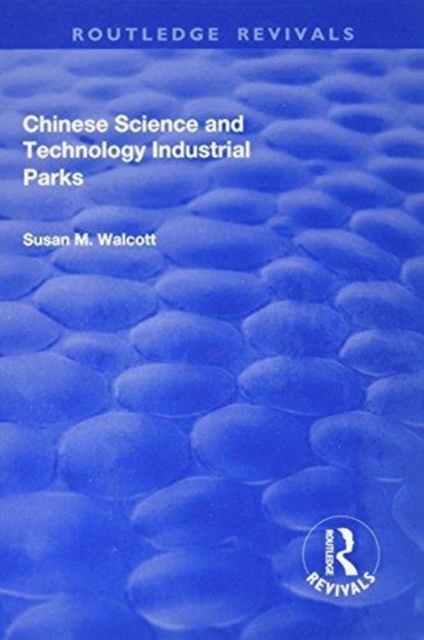 Chinese Science and Technology Industrial Parks, Hardback Book