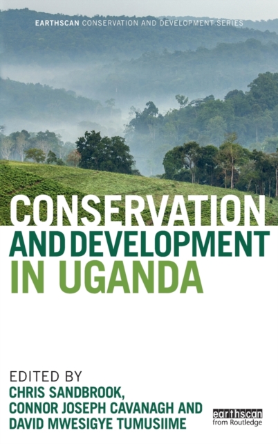 Conservation and Development in Uganda, Hardback Book