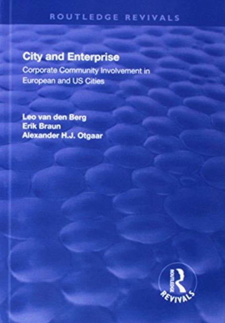 City and Enterprise : Corporate Community Involvement in European and US Cities, Hardback Book