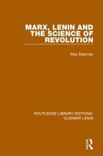 Marx, Lenin and the Science of Revolution, Hardback Book