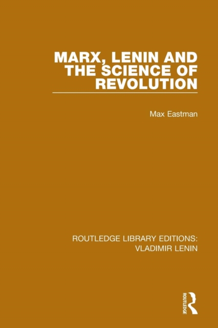 Marx, Lenin and the Science of Revolution, Paperback / softback Book