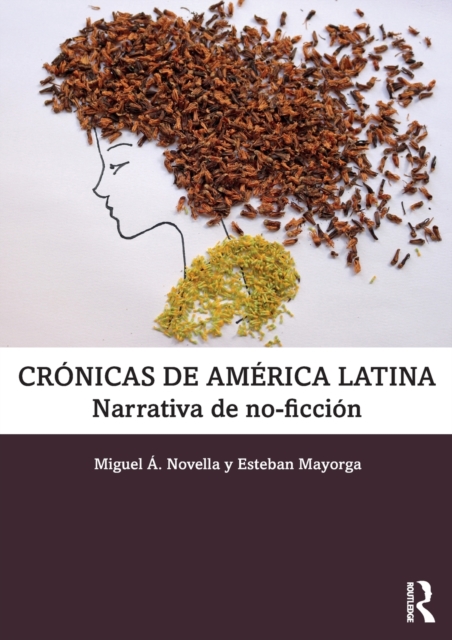 Cronicas de America Latina : Narrativa de no-ficcion, Paperback / softback Book