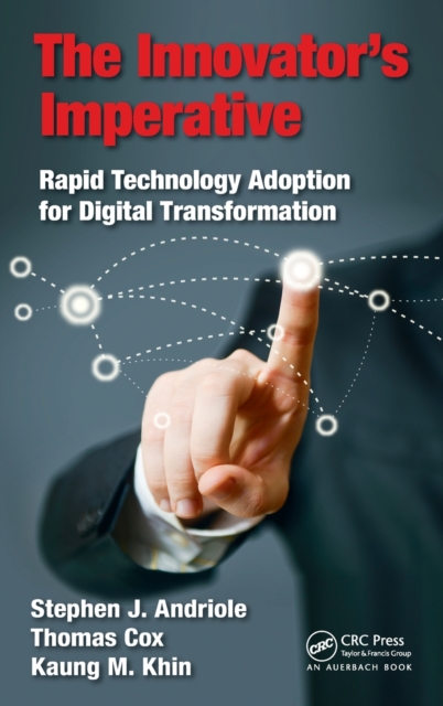 The Innovator’s Imperative : Rapid Technology Adoption for Digital Transformation, Hardback Book