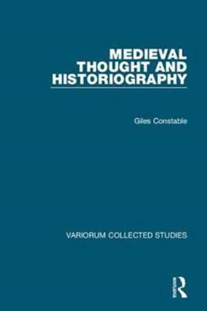 Medieval Thought and Historiography, Hardback Book