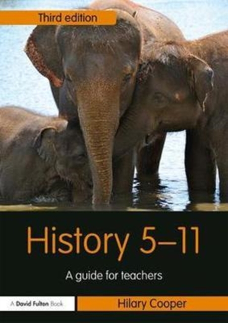 History 5–11 : A Guide for Teachers, Paperback / softback Book