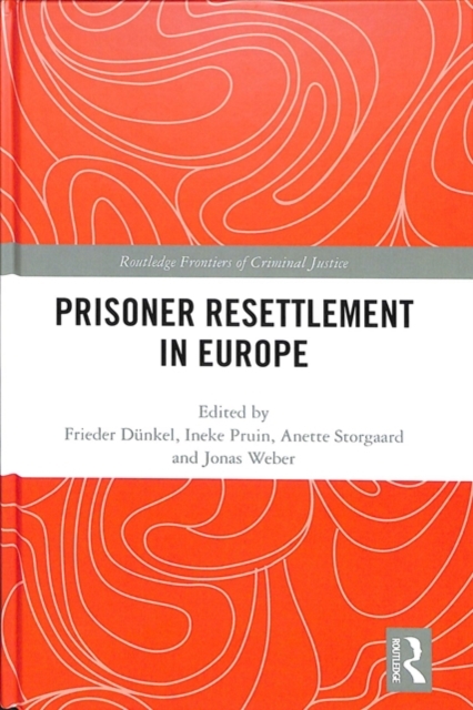 Prisoner Resettlement in Europe, Hardback Book