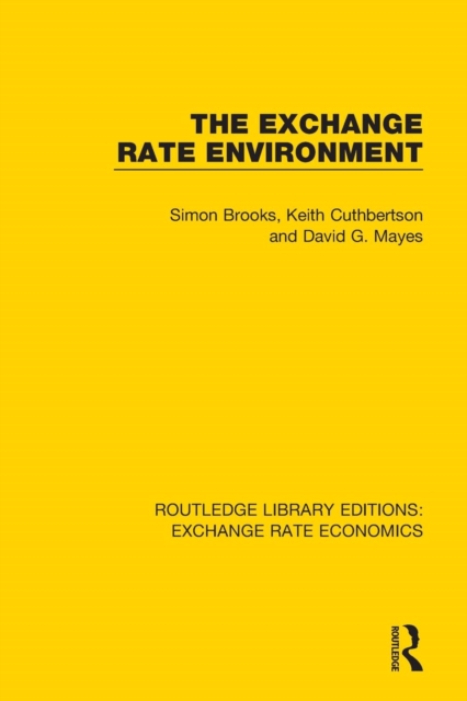 The Exchange Rate Environment, Paperback / softback Book
