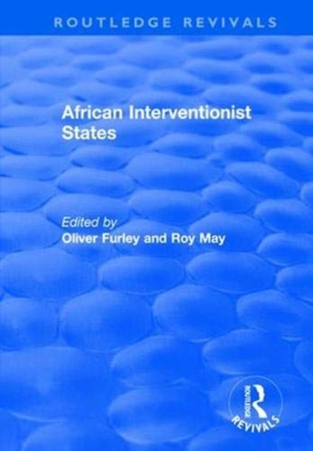 African Interventionist States, Paperback / softback Book