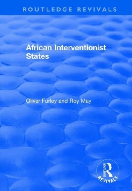 African Interventionist States, Hardback Book