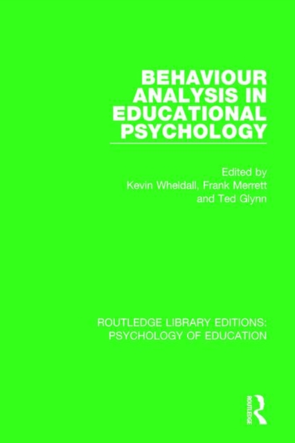 Behaviour Analysis in Educational Psychology, Paperback / softback Book