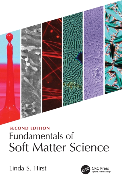Fundamentals of Soft Matter Science, Paperback / softback Book
