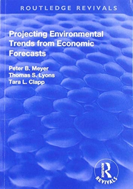 Projecting Environmental Trends from Economic Forecasts, Paperback / softback Book