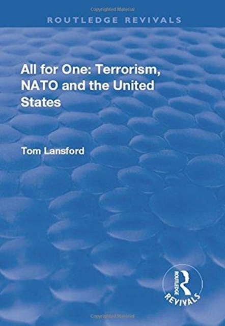All for One: Terrorism, NATO and the United States, Hardback Book