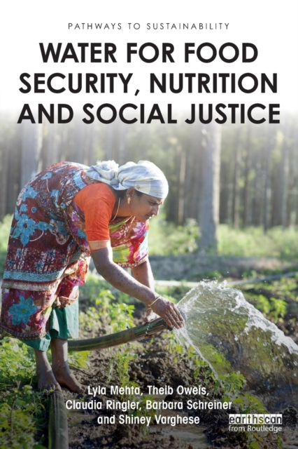 Water for Food Security, Nutrition and Social Justice, Paperback / softback Book