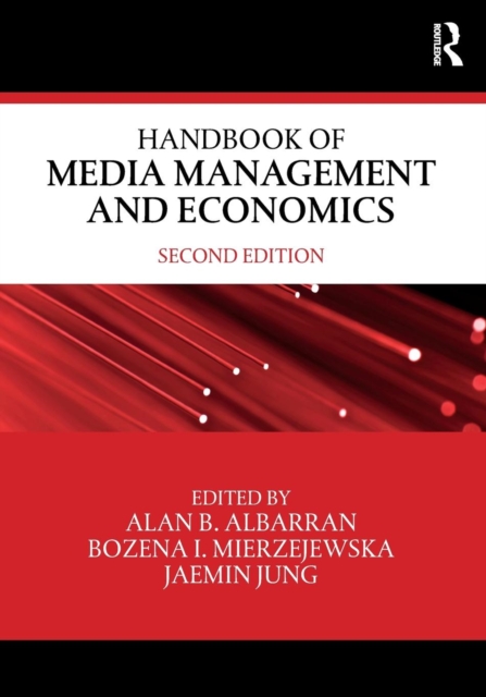 Handbook of Media Management and Economics, Paperback / softback Book
