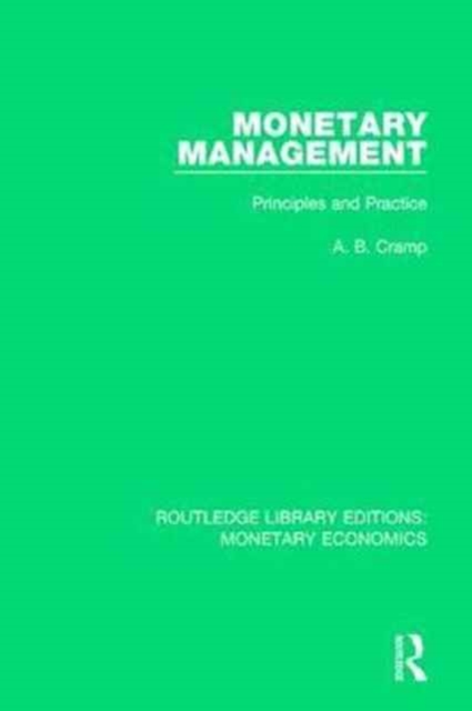 Monetary Management : Principles and Practice, Hardback Book