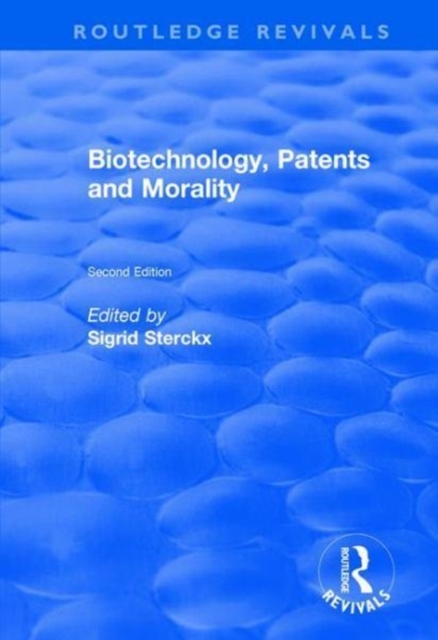 Biotechnology, Patents and Morality, Hardback Book
