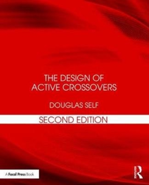 The Design of Active Crossovers, Paperback / softback Book