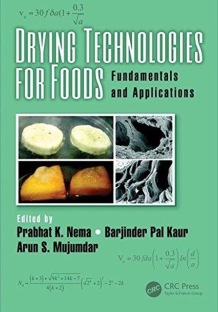 Drying Technologies for Foods : Fundamentals and Applications, Hardback Book