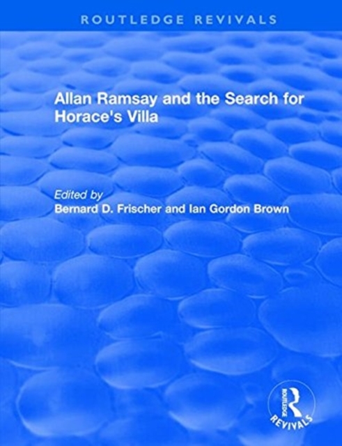 Allan Ramsay and the Search for Horace's Villa, Paperback / softback Book