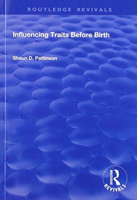 Influencing Traits Before Birth, Paperback / softback Book