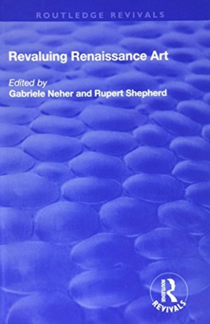Revaluing Renaissance Art, Hardback Book