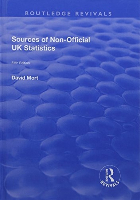 Sources of Non-official UK Statistics, Hardback Book