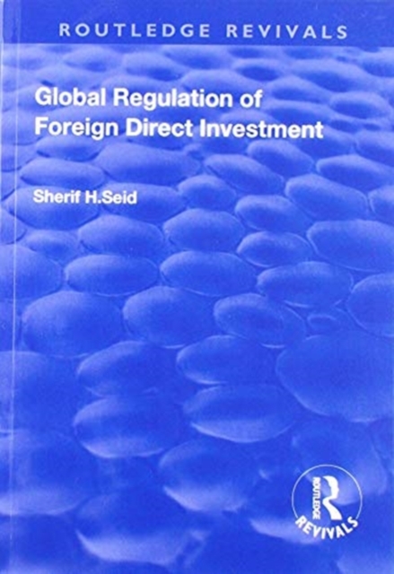 Global Regulation of Foreign Direct Investment, Paperback / softback Book