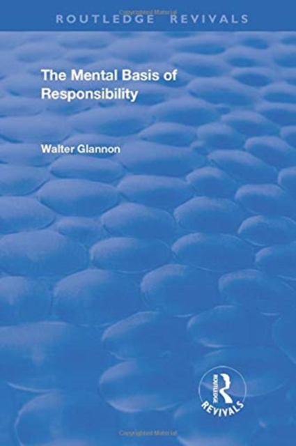 The Mental Basis of Responsibility, Paperback / softback Book