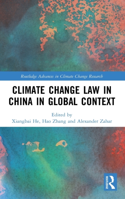 Climate Change Law in China in Global Context, Hardback Book