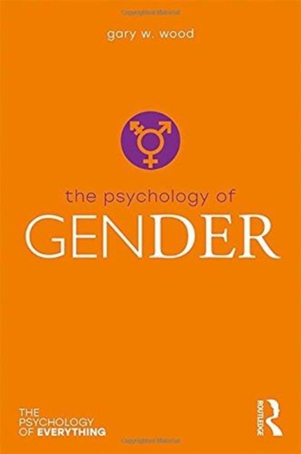 The Psychology of Gender, Hardback Book