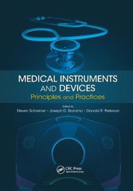 Medical Instruments and Devices : Principles and Practices, Paperback / softback Book