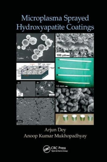 Microplasma Sprayed Hydroxyapatite Coatings, Paperback / softback Book