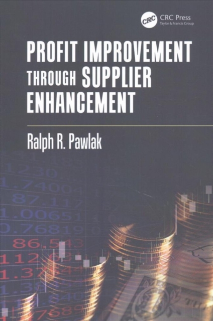 Profit Improvement through Supplier Enhancement, Paperback / softback Book