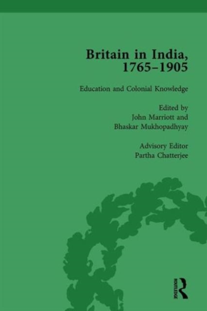Britain in India, 1765-1905, Volume III, Hardback Book