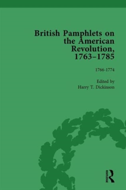 British Pamphlets on the American Revolution, 1763-1785, Part I, Volume 2, Hardback Book