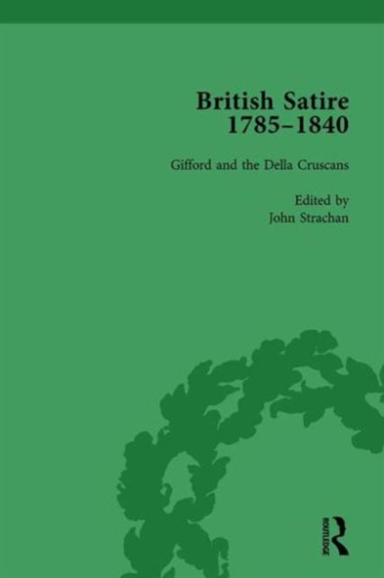 British Satire, 1785-1840, Volume 4, Hardback Book