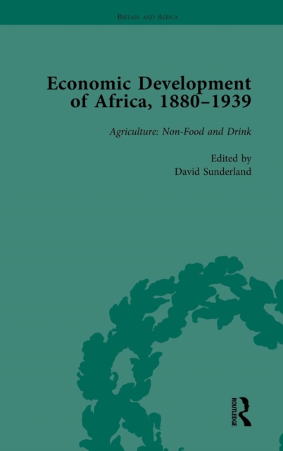 Economic Development of Africa, 1880-1939 vol 1, Hardback Book