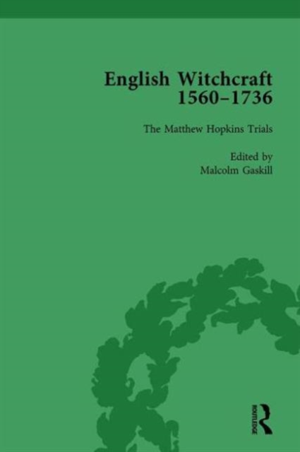 English Witchcraft, 1560-1736, vol 3, Hardback Book