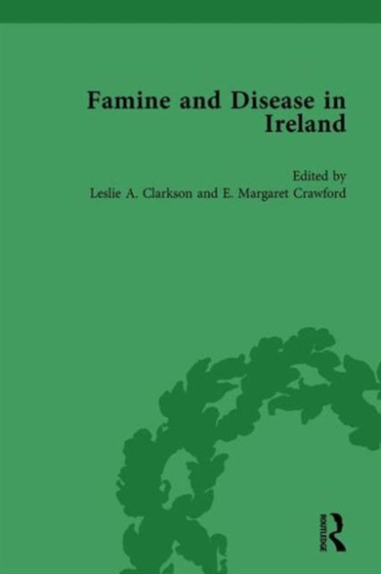 Famine and Disease in Ireland, vol 4, Hardback Book