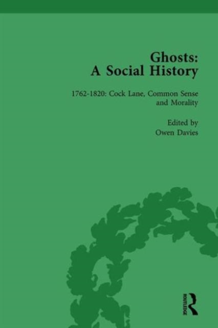 Ghosts: A Social History, vol 2, Hardback Book