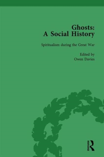 Ghosts: A Social History, vol 5, Hardback Book