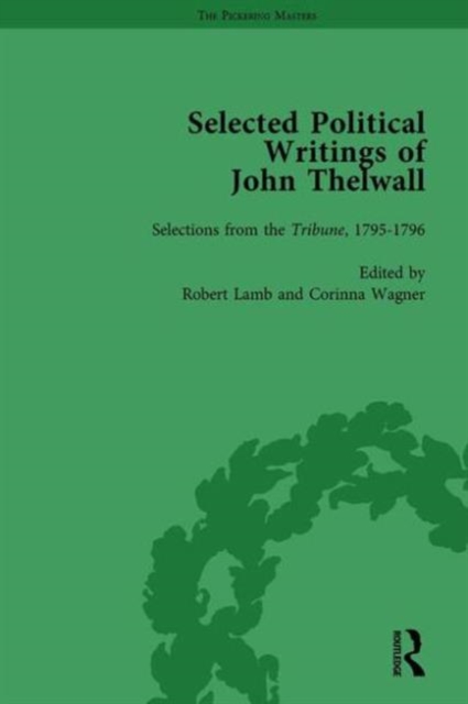 Selected Political Writings of John Thelwall Vol 2, Hardback Book