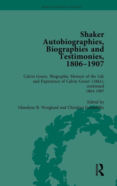 Shaker Autobiographies, Biographies and Testimonies, 1806 - 1907 Vol 3, Hardback Book
