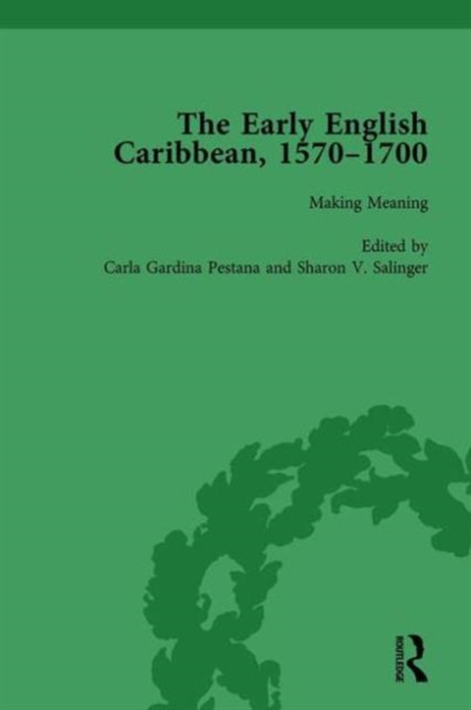 The Early English Caribbean, 1570-1700 Vol 4, Hardback Book