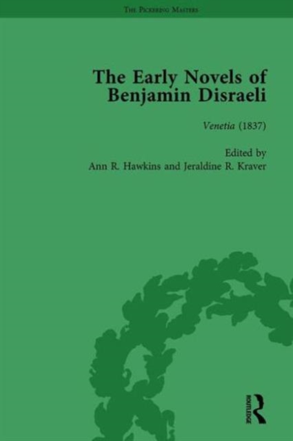 The Early Novels of Benjamin Disraeli Vol 6, Hardback Book