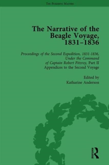 The Narrative of the Beagle Voyage, 1831-1836 Vol 4, Hardback Book