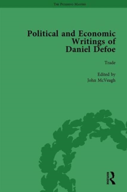 The Political and Economic Writings of Daniel Defoe Vol 7, Hardback Book