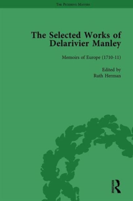 The Selected Works of Delarivier Manley Vol 3, Hardback Book